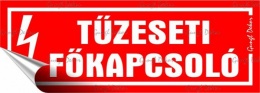Információs matrica, 14x5 cm, "Tűzeseti főkapcsoló"